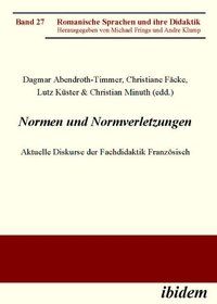 Produktbild: Normen und Normverletzungen. Aktuelle Diskurse der Fachdidaktik Franz&ouml;sisch