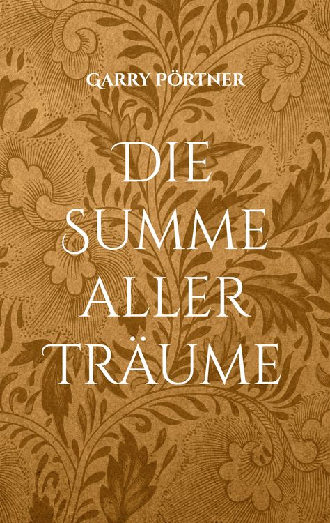 Produktbild: Die Summe aller Tr&auml;ume