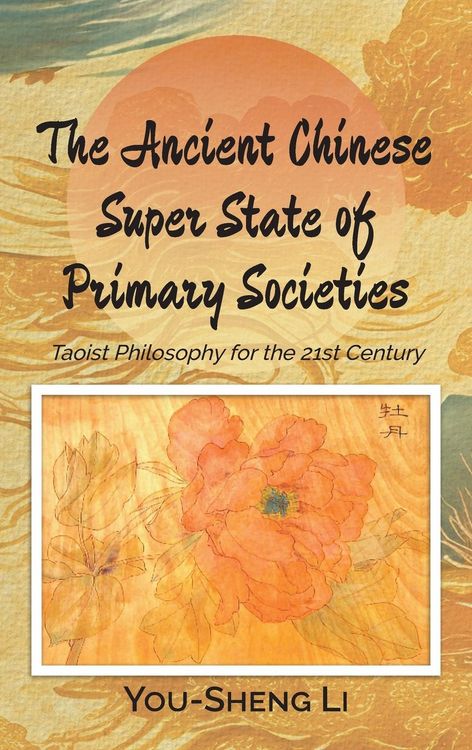 Produktbild: The Ancient Chinese Super State of Primary Societies