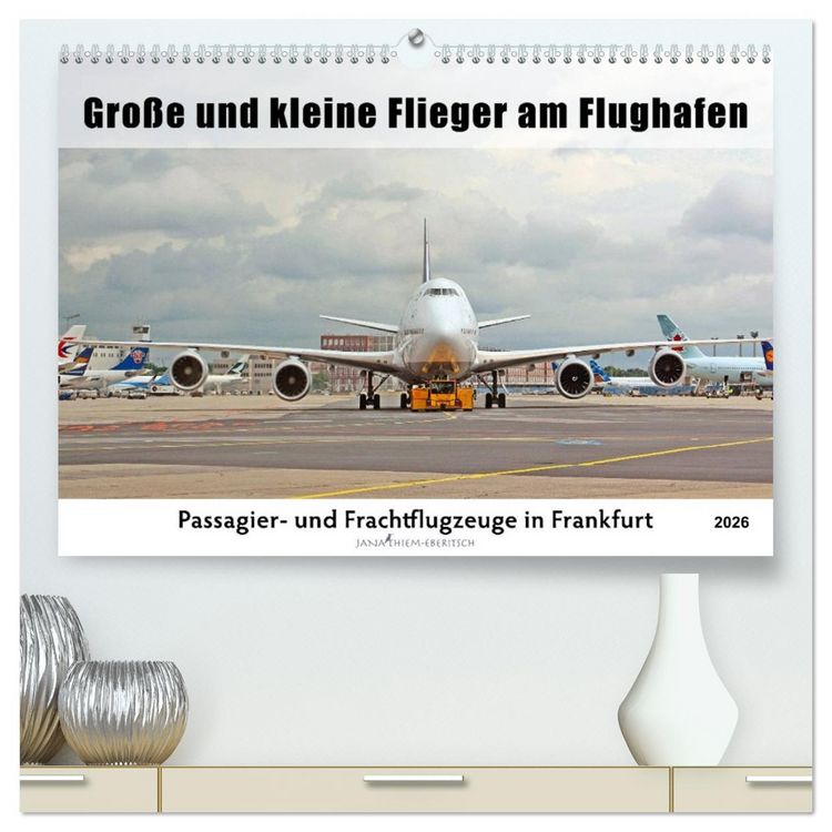 Produktbild: Gro&szlig;e und kleine Flieger am Flughafen (hochwertiger Premium Wandkalender 2026 DIN A2 quer), Kunstdruck in Hochglanz