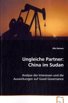 Produktbild: Reiners, N: Ungleiche Partner: China im Sudan