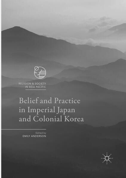 Produktbild: Belief and Practice in Imperial Japan and Colonial Korea