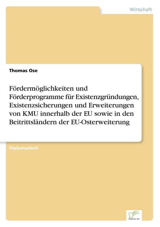 Produktbild: F&ouml;rderm&ouml;glichkeiten und F&ouml;rderprogramme f&uuml;r Existenzgr&uuml;ndungen, Existenzsicherun
