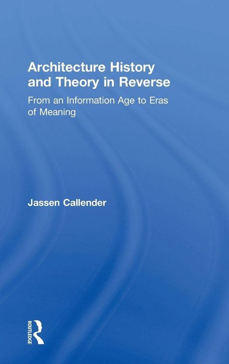 Produktbild: Architecture History and Theory in Reverse