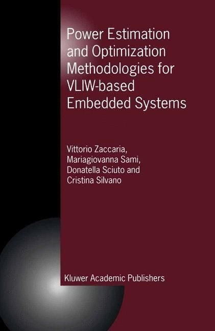 Produktbild: Power Estimation and Optimization Methodologies for VLIW-based Embedded Systems