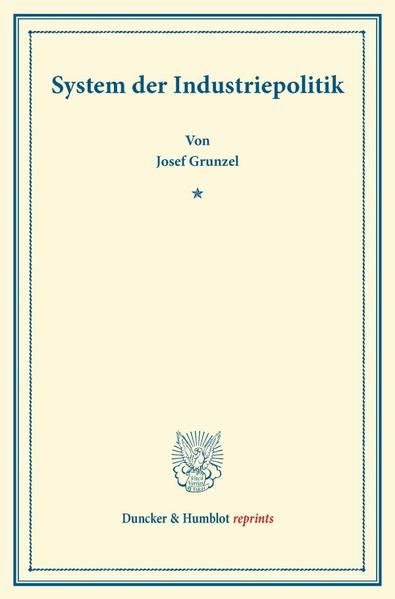 Produktbild: System der Industriepolitik.