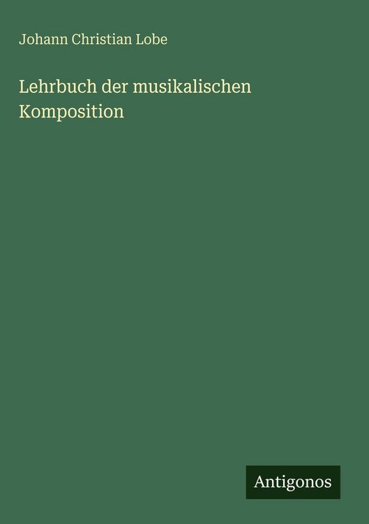 Produktbild: Lehrbuch der musikalischen Komposition