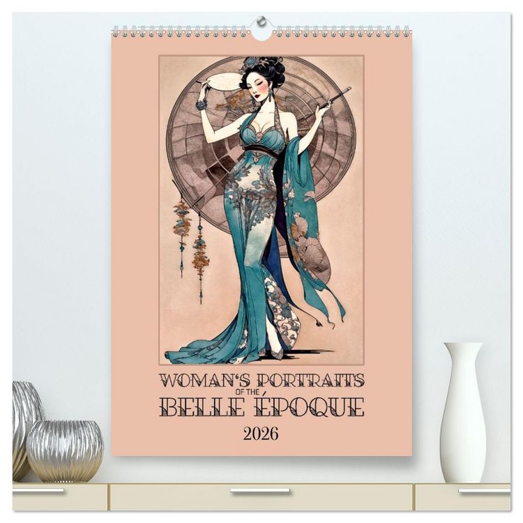 Produktbild: Women's Images of the Belle &Eacute;poque (High Quality Premium Wall Calendar 2026 DIN A2 portrait),CALVENDO 12 Month Wall Calendar