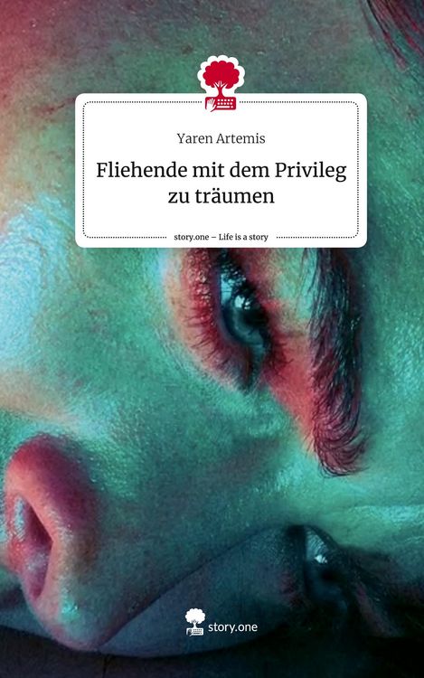 Produktbild: Fliehende mit dem Privileg zu tr&auml;umen. Life is a Story - story.one
