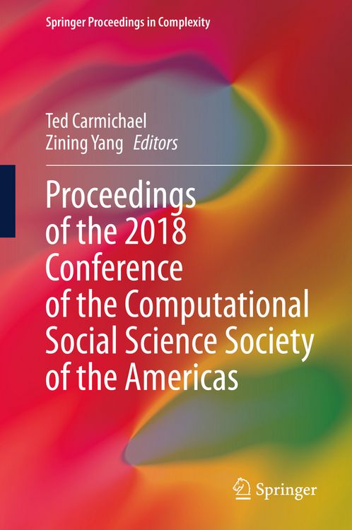 Produktbild: Proceedings of the 2018 Conference of the Computational Social Science Society of the Americas