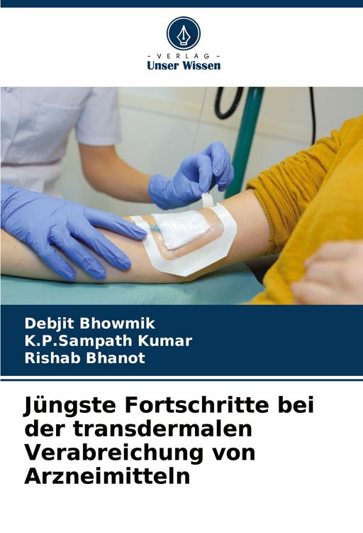 Produktbild: J&uuml;ngste Fortschritte bei der transdermalen Verabreichung von Arzneimitteln