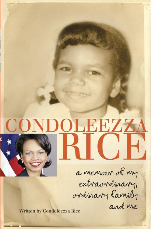 Produktbild: Condoleezza Rice: A Memoir of My Extraordinary, Ordinary Family and Me