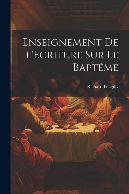 Produktbild: Enseignement de l'Ecriture sur le Bapt&ecirc;me