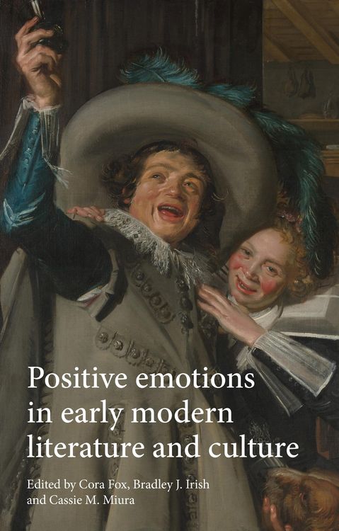 Produktbild: Positive emotions in early modern literature and culture