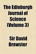 Produktbild: The Edinburgh Journal of Science (Volume 3)