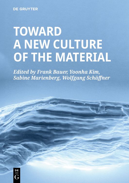 Produktbild: Toward a New Culture of the Material