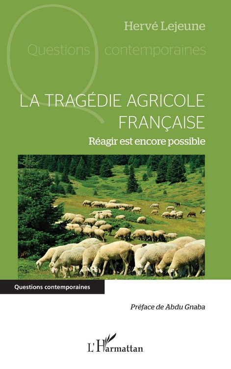 Produktbild: La trag&eacute;die agricole fran&ccedil;aise