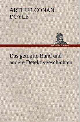 Produktbild: Das getupfte Band und andere Detektivgeschichten