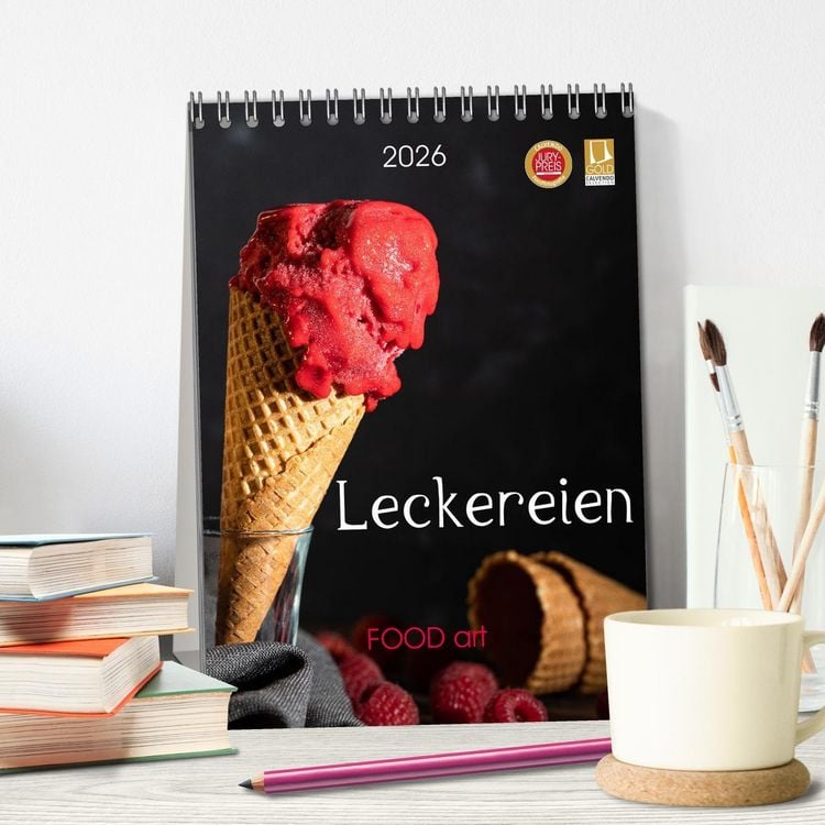 Produktbild: Leckereien - Food art (Tischkalender 2026 DIN A5 hoch), CALVENDO Monatskalender