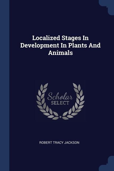 Produktbild: Localized Stages In Development In Plants And Animals