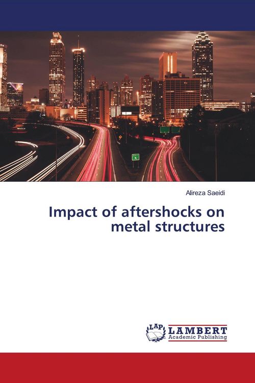Produktbild: Impact of aftershocks on metal structures