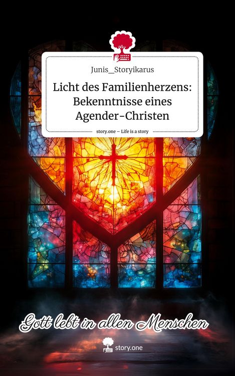 Produktbild: Licht des Familienherzens: Bekenntnisse eines Agender-Christen. Life is a Story - story.one