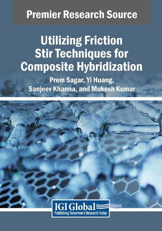 Produktbild: Utilizing Friction Stir Techniques for Composite Hybridization