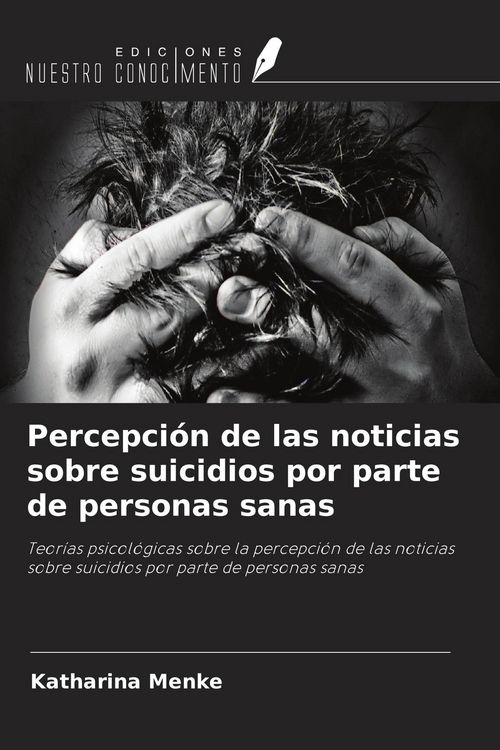 Produktbild: Percepci&oacute;n de las noticias sobre suicidios por parte de personas sanas