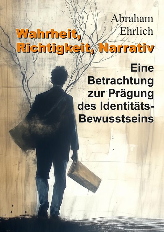 Produktbild: Wahrheit, Richtigkeit, Narrativ