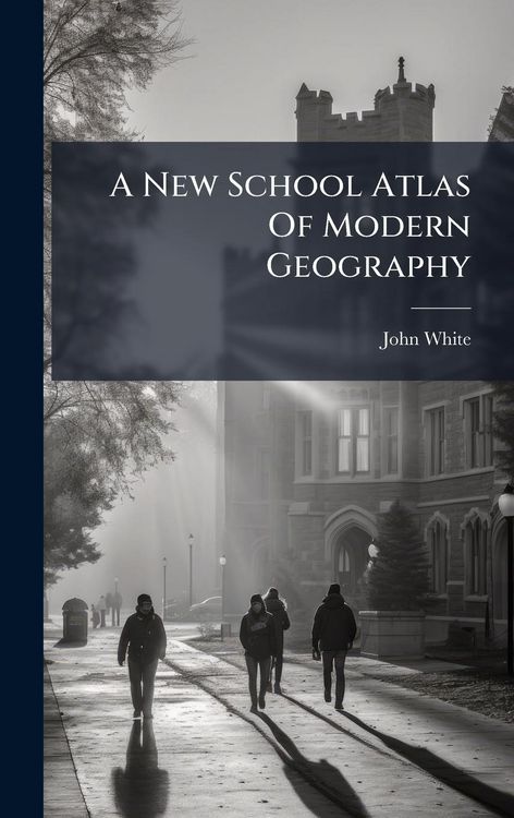 Produktbild: A New School Atlas Of Modern Geography