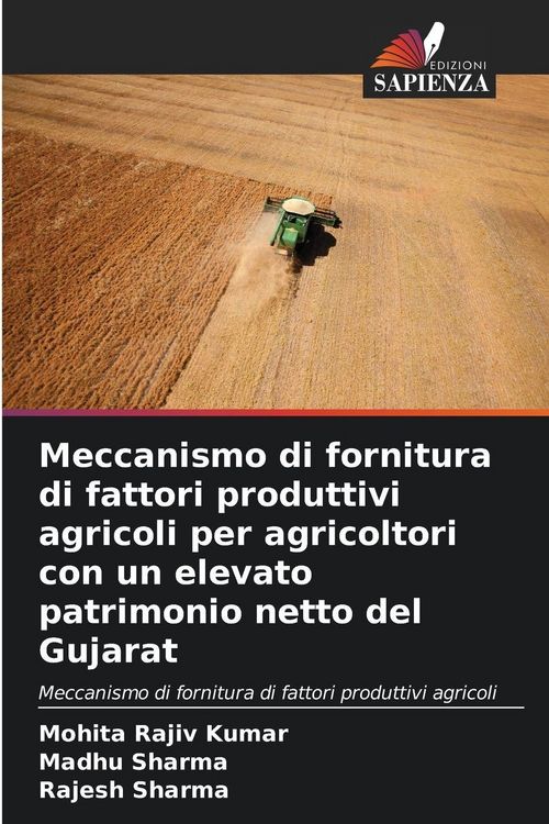 Produktbild: Meccanismo di fornitura di fattori produttivi agricoli per agricoltori con un elevato patrimonio netto del Gujarat