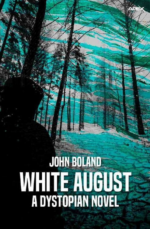 Produktbild: White August - a Dystopian Novel