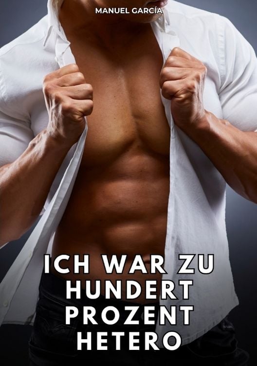 Produktbild: Ich war zu hundert Prozent hetero