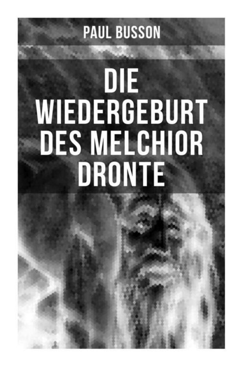 Produktbild: Die Wiedergeburt des Melchior Dronte