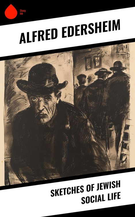 Produktbild: Sketches of Jewish Social Life