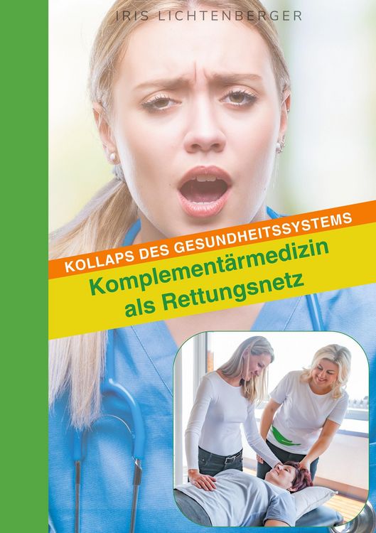 Produktbild: Kollaps des Gesundheitssystems - Komplement&auml;rmedizin als Rettungsnetz