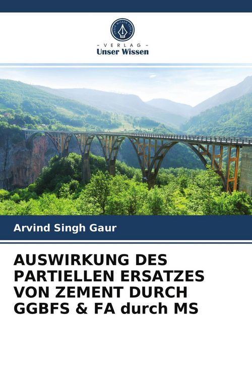 Produktbild: Auswirkung des Partiellen Ersatzes von Zement Durch Ggbfs & Fa Durch Ms