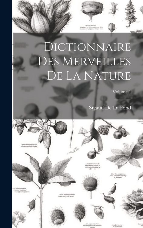 Produktbild: Dictionnaire Des Merveilles De La Nature; Volume 1