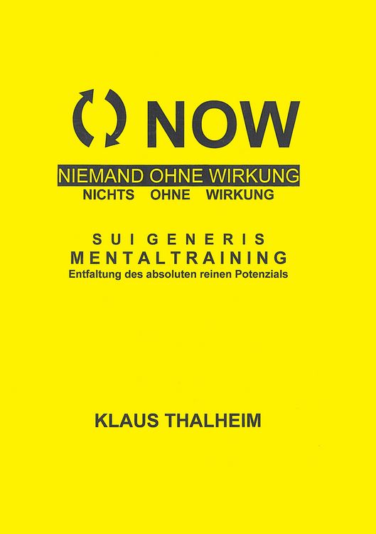 Produktbild: NOW - Niemand ohne Wirkung, nichts ohne Wirkung