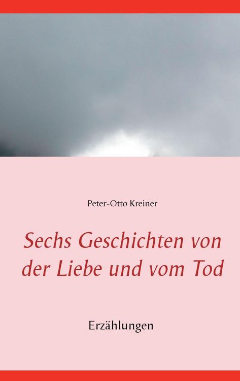 Produktbild: Sechs Geschichten von der Liebe und vom Tod