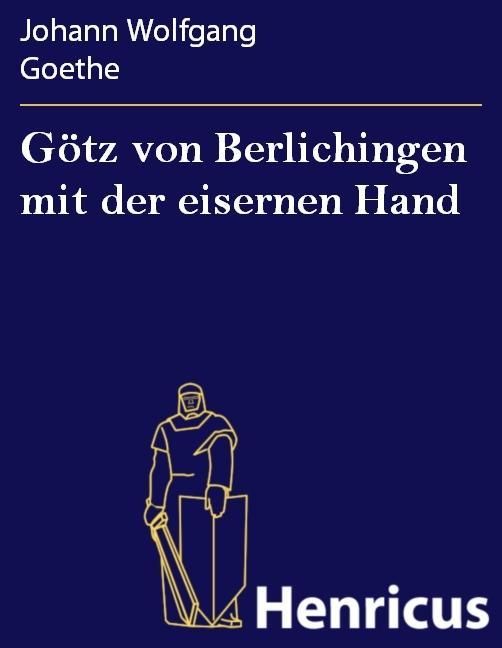 Produktbild: G&ouml;tz von Berlichingen mit der eisernen Hand