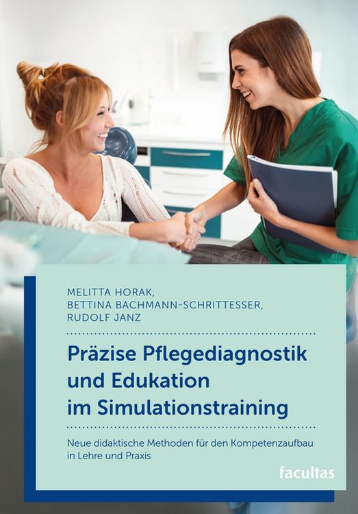 Produktbild: Pr&auml;zise Pflegediagnostik und Edukation im Simulationstraining
