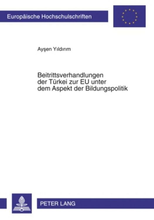 Produktbild: Beitrittsverhandlungen der TBeitrittsverhandlungen der T&uuml;rkei zur EU unter dem Aspekt der Bildungspolitik