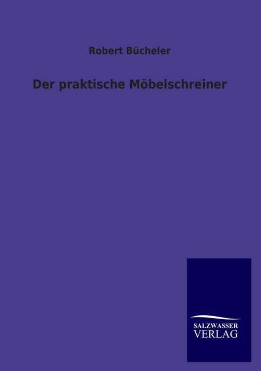 Produktbild: Der praktische M&ouml;belschreiner