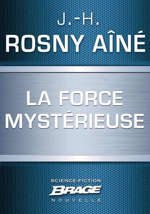 Produktbild: La Force myst&eacute;rieuse