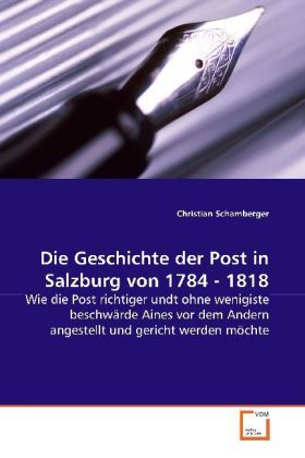 Produktbild: Schamberger, C: Die Geschichte der Post in Salzburg von 1784