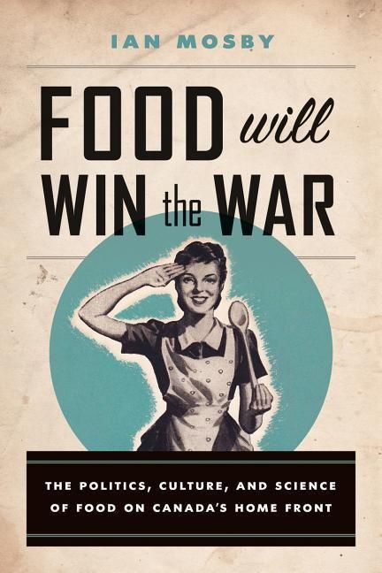 Produktbild: Mosby, I: Food Will Win the War