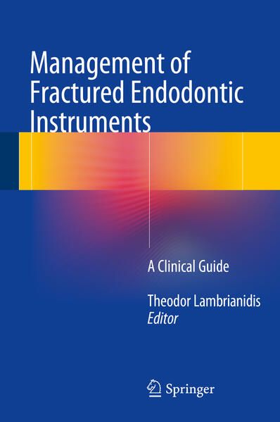Produktbild: Management of Fractured Endodontic Instruments