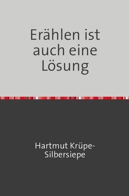 Produktbild: Er&auml;hlen ist auch eine L&ouml;sung