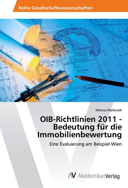 Produktbild: OIB-Richtlinien 2011 - Bedeutung f&uuml;r die Immobilienbewertung